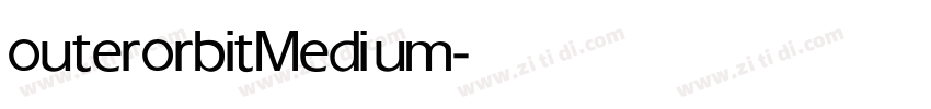 outerorbit Medium字体转换 outerorbit Medium字体转换